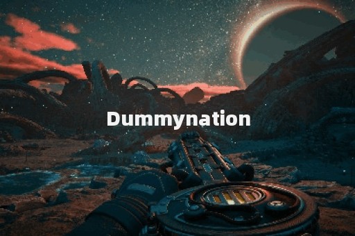 Dummynation