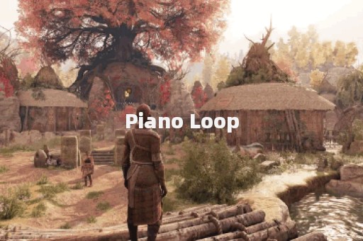 Piano Loop